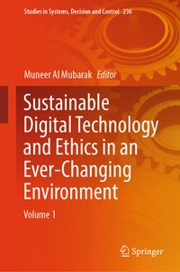 Enlarge image Cover: Sustainable Digital Technology and Ethics in an Ever-Changing Environment - Springer