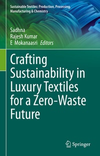 Abbildung von: Crafting Sustainability in Luxury Textiles for a Zero-Waste Future - Springer