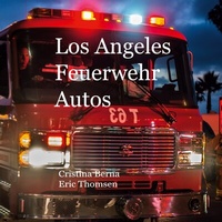 Abbildung von: Los Angeles Feuerwehr Autos - BoD - Books on Demand