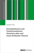 Cover: Konstellationen und Transformationen: Zwischen alter und neuer Kritischer Theorie - Beltz eBook
