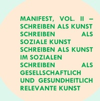 Abbildung von: Manifest Schreiben als Kunst Vol. II - epubli