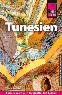 Abbildung von: Reise Know-How Reiseführer Tunesien - Reise Know-How Verlag Peter Rump GmbH