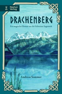 Abbildung von: Drachenberg - Neptun Verlag