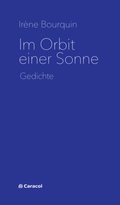 Cover: Im Orbit einer Sonne - Caracol Verlag der Autorinnen & Autoren
