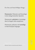 Cover: Homonymie, Polysemie und Etymologie in den indogermanischen Sprachen - J.H.R&ouml;ll Verlag