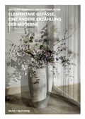 Cover: Elementare Gef&auml;&szlig;e - form + zweck