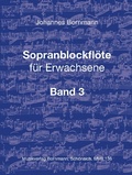 Cover: Sopranblockfl&ouml;te f&uuml;r Erwachsene Bd. 3 - Musikverlag Bornmann