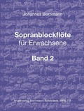 Cover: Sopranblockfl&ouml;te f&uuml;r Erwachsene Bd. 2 - Musikverlag Bornmann