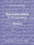 Cover: Sopranblockfl&ouml;te f&uuml;r Erwachsene Bd. 1 - Musikverlag Bornmann