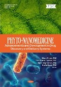 Cover: Phyto-Nanomedicine: Advancements and Development in Drug Discovery and Delivery Systems - Nova Medicine and Health