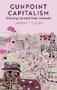 Abbildung von: Gunpoint Capitalism - OUP India