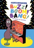Cover: Buzz! Boom! Bang! - North-South Books
