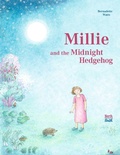 Cover: Millie and the Midnight Hedgehog - North-South Books