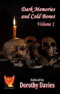 Cover: Dark Memories and Cold Bones - Volume 1 - Fiction4all