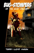 Cover: Bug-Stompers of the 21st Century - Fiction4all