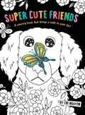 Cover: Super Cute Friends - FriesenPress