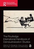 Cover: The Routledge International Handbook of Deindustrialization Studies - Routledge