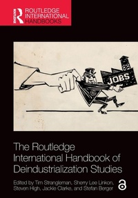 Enlarge image Cover: The Routledge International Handbook of Deindustrialization Studies - Routledge