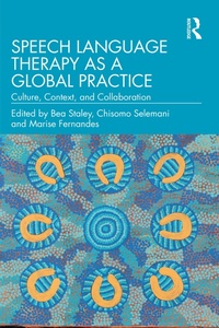 Abbildung von: Speech Language Therapy as a Global Practice - Routledge