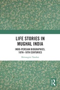 Bild: Life Stories in Mughal India - CRC Press