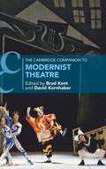 Cover: The Cambridge Companion to Modernist Theatre - Cambridge University Press