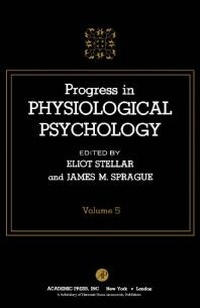 Enlarge image Cover: Progress in Physiological Psychology - Elsevier