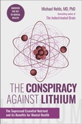 Cover: The Conspiracy Against Lithium - Skyhorse Publishing