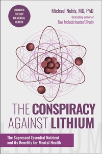 Abbildung von: The Conspiracy Against Lithium - Skyhorse Publishing