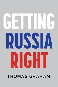 Enlarge image Cover: Getting Russia Right - Polity Press