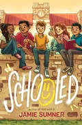 Cover: Schooled - Atheneum Books for Young Readers