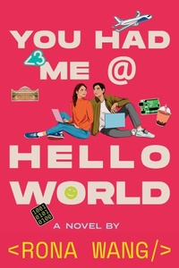 Enlarge image Cover: You Had Me at Hello World - Simon & Schuster Books for Young Readers