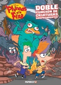 Cover: Phineas and Ferb Doble Funcion de Criaturas Sorprendentes (Spanish Language): Volume 1 - Papercutz