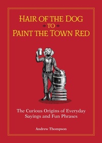 Abbildung von: Hair of the Dog to Paint the Town Red - Ulysses Press