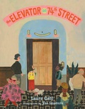 Cover: The Elevator on 74th Street - Beach Lane Books