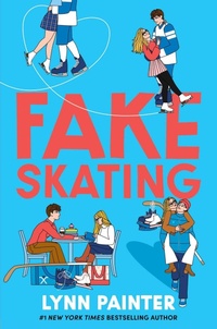 Abbildung von: Fake Skating - Simon & Schuster Books for Young Readers