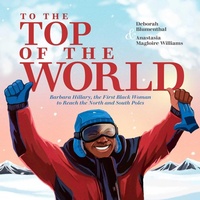 Enlarge image Cover: To the Top of the World - Atheneum Books for Young Readers