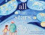 Cover: All the Stars in the Sky - Simon & Schuster Books for Young Readers