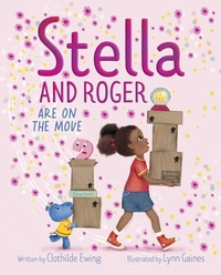 Enlarge image Cover: Stella and Roger Are on the Move - Simon + Schuster LLC