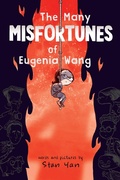 Cover: The Many Misfortunes of Eugenia Wang - Atheneum Books for Young Readers