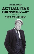 Cover: Actualitas: Philosophy-Art for the 21st Century - Austin Macauley Publishers LLC
