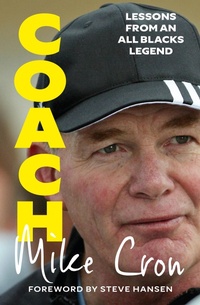 Enlarge image Cover: Coach: Lessons from an All Blacks Legend - HarperCollins Publishers (New Zealand)