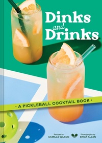 Abbildung von: Dinks and Drinks - Chronicle Books LLC