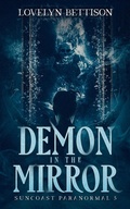 Cover: Demon in the Mirror - Lovelyn Bettison