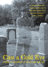 Enlarge image Cover: Cast a Cold Eye - Sinister Regard Publishers