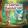 Cover: The Fairies of Rabbit Hill - Book Publishing Plus