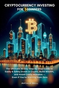 Cover: Cryptocurrency Investing for Beginners - Manor Chiro RD1 LLC