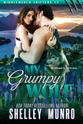 Cover: My Grumpy Wolf (Middlemarch Shifters, #17) - Shelley Munro
