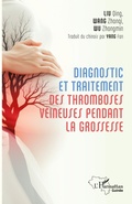 Cover: Diagnostic et traitement des tromboses veineuses pendant la grossesse - Harmattan Guin&eacute;e