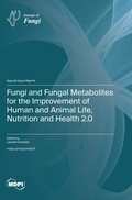 Cover: Fungi and Fungal Metabolites for the Improvement of Human and Animal Life, Nutrition and Health 2.0 - MDPI AG
