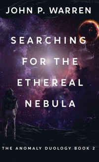 Enlarge image Cover: Searching For The Ethereal Nebula - Next Chapter